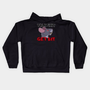 Talk Sh!t Get Bit Kids Hoodie